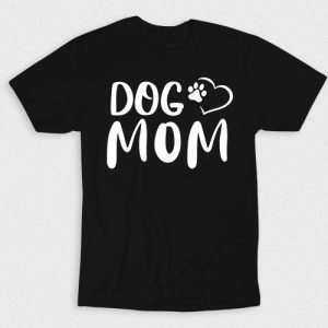 Kaos Dog Mom