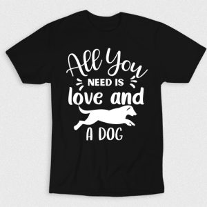 Kaos You Need Love & Dog