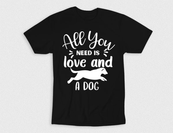 Kaos You Need Love & Dog