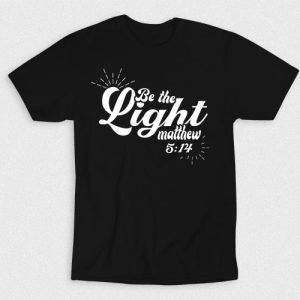 Kaos Kristen Be The Light V2