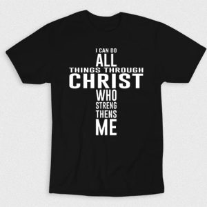 Kaos Kristen Do All Through Christ
