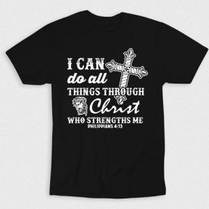 Kaos Kristen Do Things Through Christ