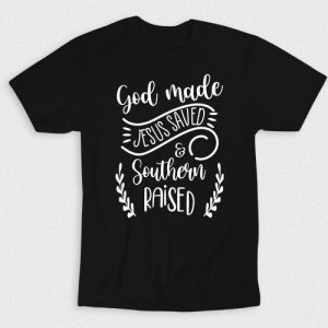 Kaos Kristen God Made Jesus Saved