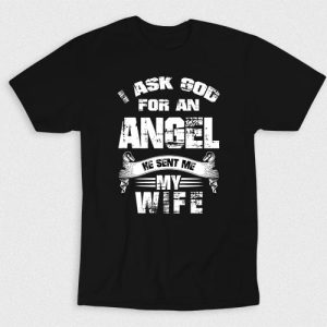 Kaos Kristen I Ask God For Angel