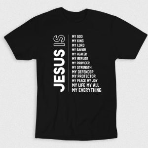 Kaos Kristen Jesus Is My Everything