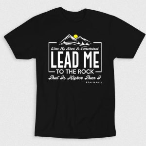 Kaos Kristen Lead Me To The Rock