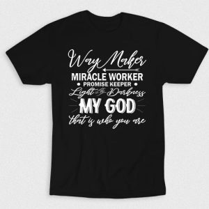 Kaos Kristen Miracle Worker My God