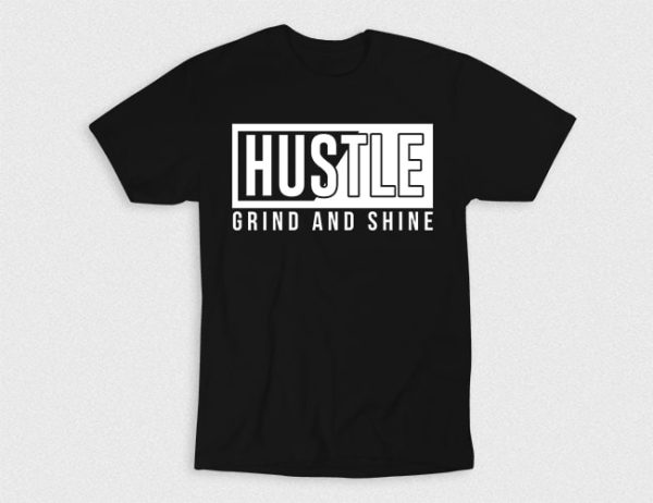 Kaos Hustle Grind Shine