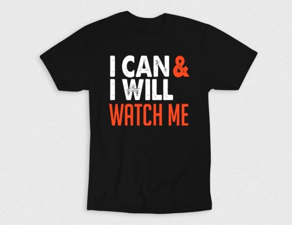 Kaos I Can & I Will