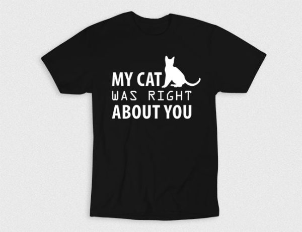 Kaos My Cat Was Right