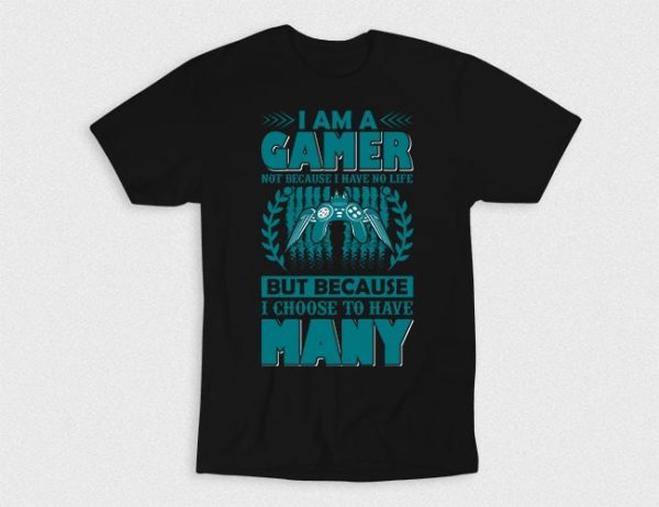 Kaos Gamer Cus Have Many Lives V2