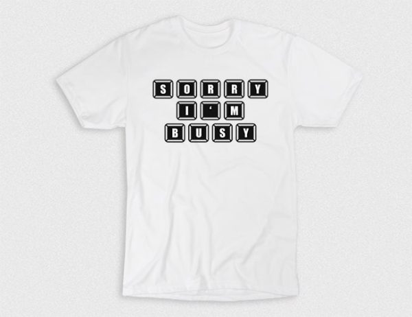Kaos Sorry Im Busy Gaming