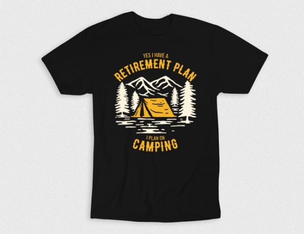 Kaos Retiremant Plan Camping
