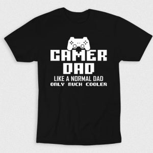 Kaos Gamer Dad Much Cooler