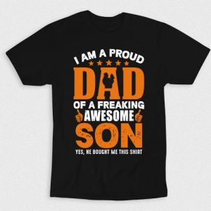 Kaos Im Proud Dad Of Awesome Son