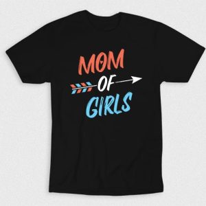 Kaos Mom Of Girls