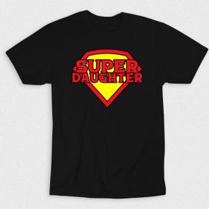 Kaos Super Daughter