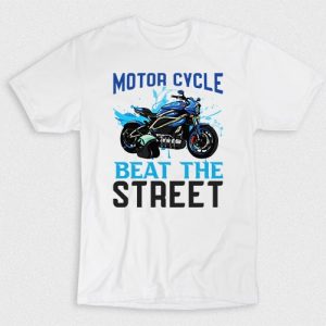 Kaos Motorcycle Beat The Street