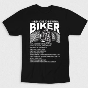 Kaos Reasons To Be With A Biker