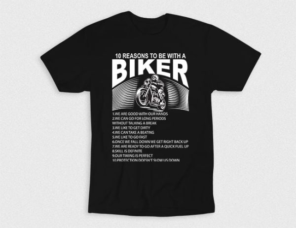 Kaos Reasons To Be With A Biker