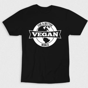 Kaos Vegan For A Better World