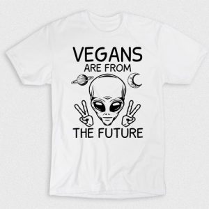 Kaos Vegans Are From The Future