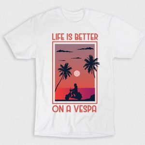 Kaos Life Better On A Vespa