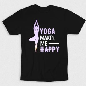 Kaos Yoga Makes Me Happy V1