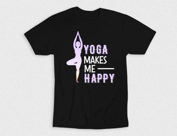 Kaos Yoga Makes Me Happy V1