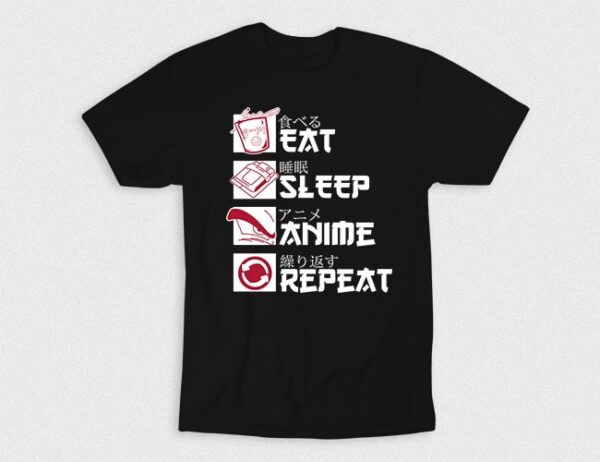 kaos anime - Eat Sleep Anime Repeat V4