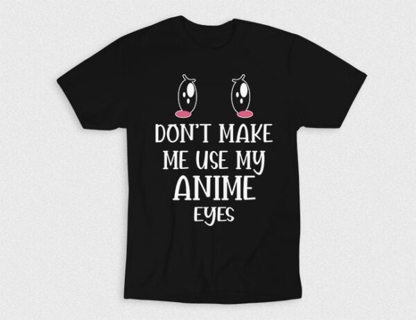 Kaos Use Cute Kawaii Anime Eyes