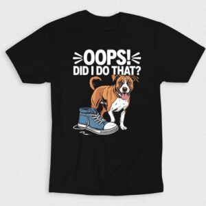 Kaos Dog Oops Did That