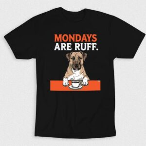 Kaos Mondays Are Ruff Dog