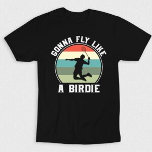 Kaos Gonna Fly Playing Badminton