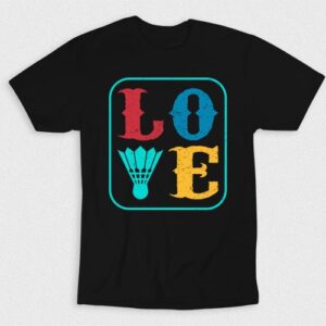 Kaos Love Badminton V2