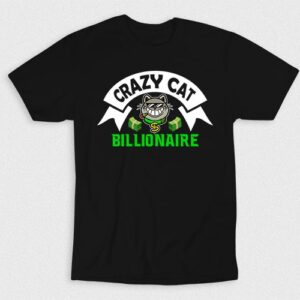 Kaos Crazy Cat Billionaire