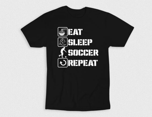 Kaos Eat Sleep Soccer Repeat V2