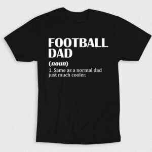 Kaos Football Dad Noun