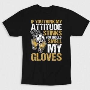 Kaos Smell My Football Gloves