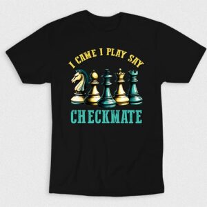 Kaos I Came I Play Say Checkmate