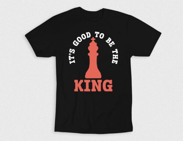 Kaos Its Good To Be The Chess King
