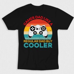 Kaos Gamer Dad Like A Regular Dad But Cooler V2