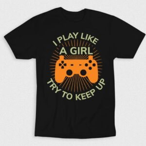 Kaos I Play Game Like A Girl