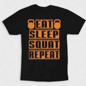 Kaos Eat Sleep Squat Repeat
