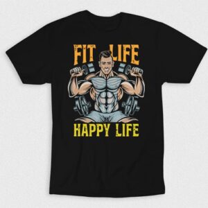 Kaos Fit Life Happy Life