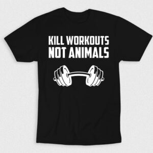 Kaos Kill Workouts Not Animals Go Vegan