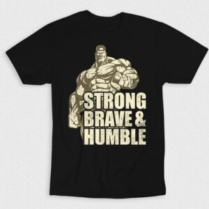 Kaos Strong Brave Humble
