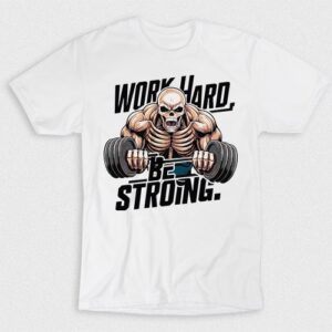 Kaos Work Hard Be Strong