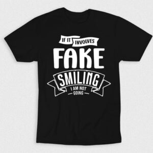 Kaos If It Involves Fake Smiling