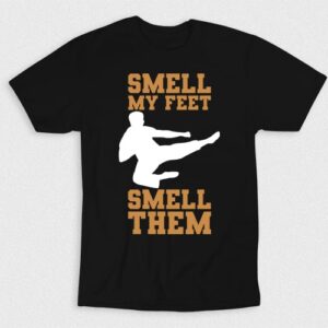 Kaos Smell My Karate Feet